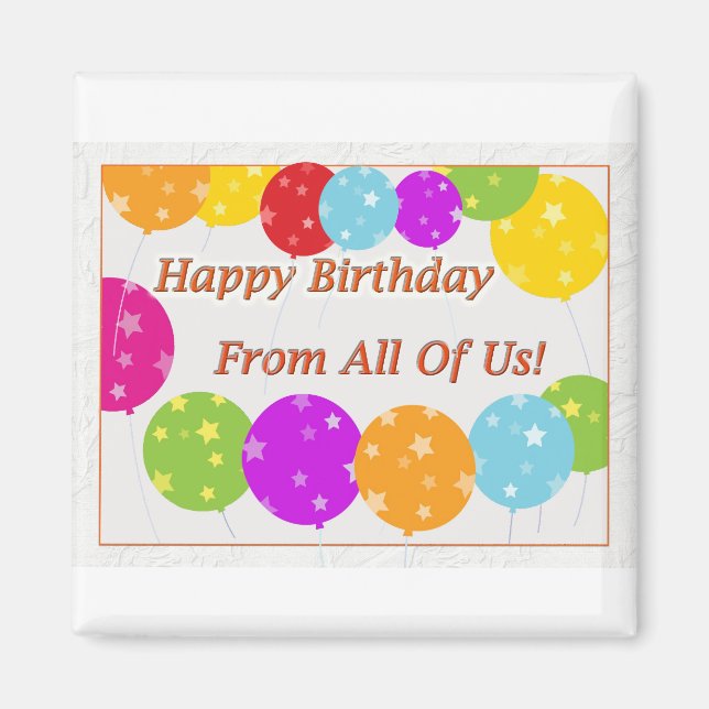 Aimant Joyeux Anniversaire De Nous Tous Bons Beaux (Devant)