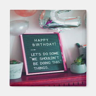 Aimant Joyeux anniversaire ! Drôle Trouble Coquin