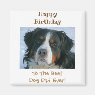 Aimant Joyeux Anniversaire Meilleur Chien Papa Jamais Pho