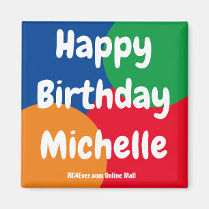 Aimant Joyeux anniversaire Michelle aimnet