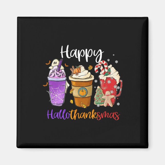 Aimant Joyeux Hallothanksmas Café Latte Halloween Merci (Devant)