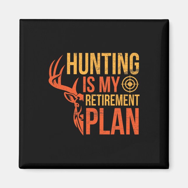 Aimant Joyeux Jour De Saison Moi Chasseurs Chasse Est Mon (Devant)