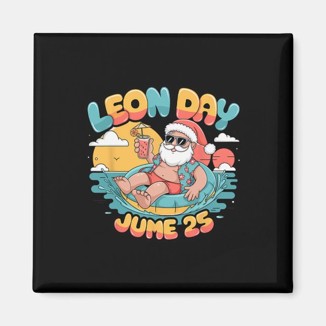 Aimant Joyeux Leon Day Père Noël Été 6 Mois De Plus À Chr (Devant)