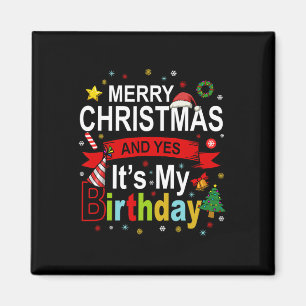 Aimant Joyeux Noël et oui c'est mon cadeau d'anniversaire