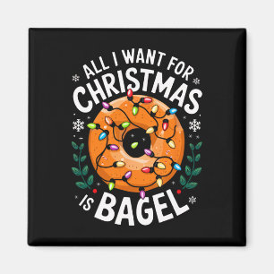 Aimant Joyeux Noël Tout ce que je veux pour Noël Bagel Ho