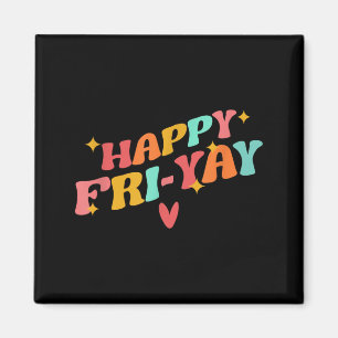 Aimant Joyeux Vendredi Fri-Yay Amoureux de vendredi Profe