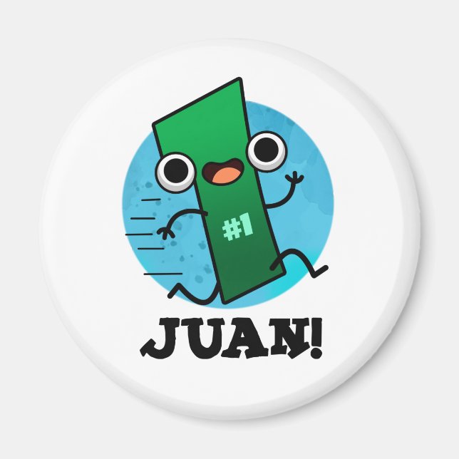 Aimant Juan Funny Mexicain Numéro Un Pun (Devant)