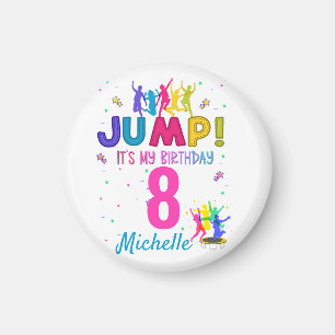 Aimant Jump Party C'est mon anniversaire Trampoline Bounc