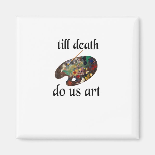 Aimant Jusqu'à ce que la mort nous sépare Art Drôle Créat (Devant)