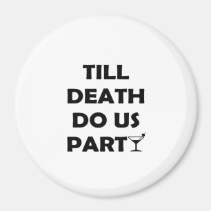 Aimant Jusqu'à ce que la mort nous sépare, design classiq