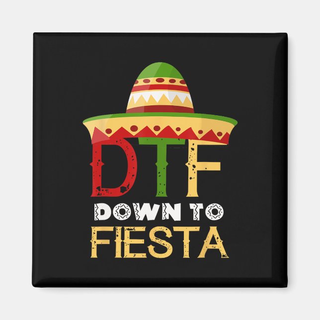 Aimant Jusqu'À Fiesta Dtf Mexique Mexique Cinco De Mayo (Devant)