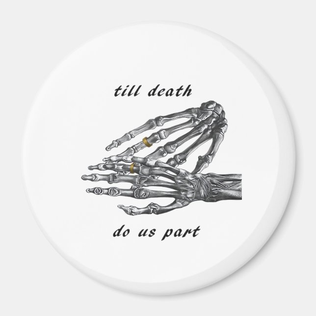 Aimant Jusqu'à la mort Faisons-nous partie Skeleton Hands (Devant)