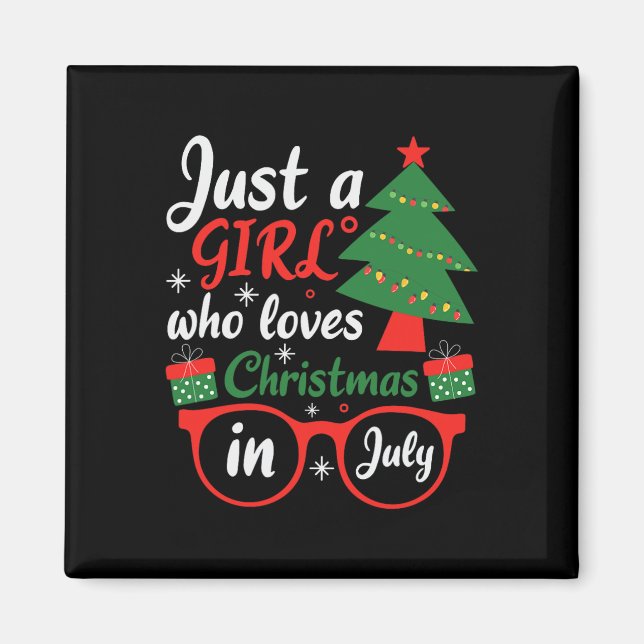 Aimant Just A Girl Who Love Christmas In July  (Devant)