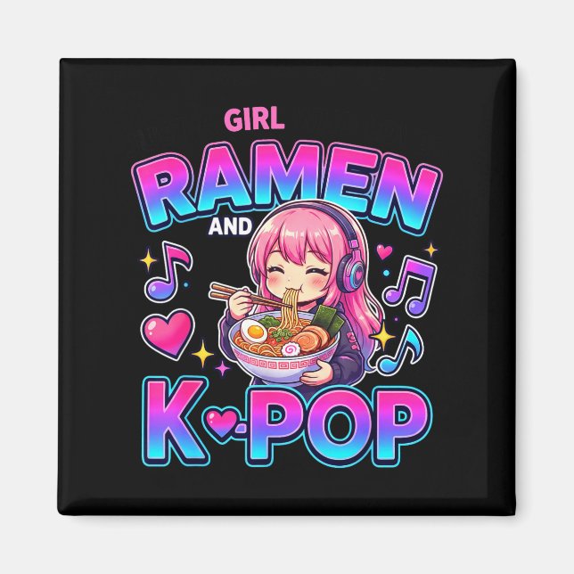 Aimant Just A Girl Who Loves Anime Ramen And K-p  (Devant)