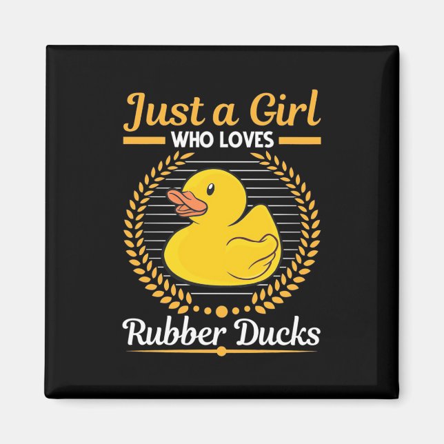 Aimant Just A Girl Who Loves Rubber Duck (Devant)