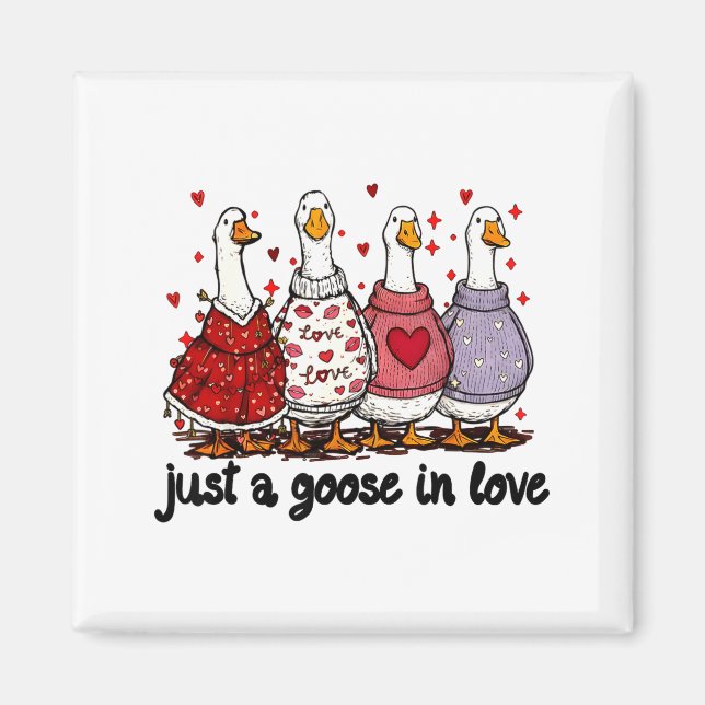 Aimant Just A Goose In Love Valentine Funny Goose Men Wom (Devant)