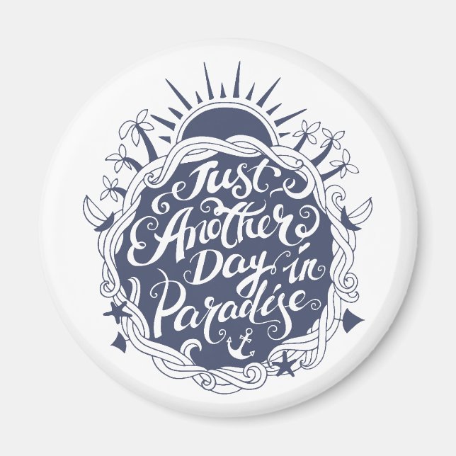 Aimant Just Another Day à Paradise (Devant)