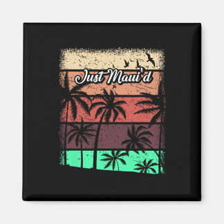 Aimant Juste Chemise Maui - Hawaii Hawaii lune de miel ca