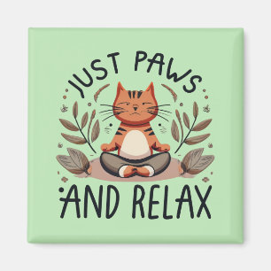 Aimant Juste des pattes et relaxer Yoga Cat