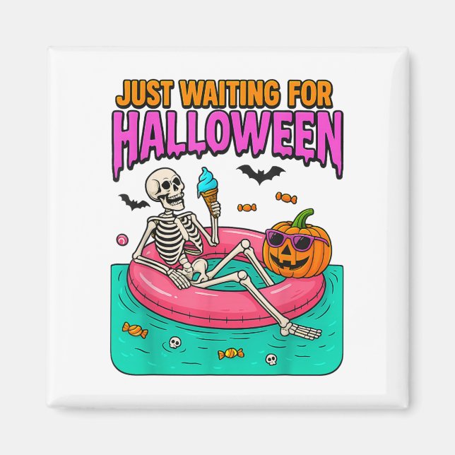 Aimant Juste En Attente D'Halloween Skeleton Funny Éffray (Devant)