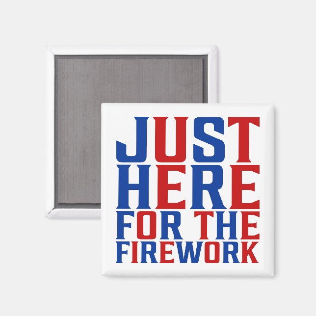Aimant Juste Ici Pour Le Feu D'Artifice Drôle Pour Deux (Recto/Verso)