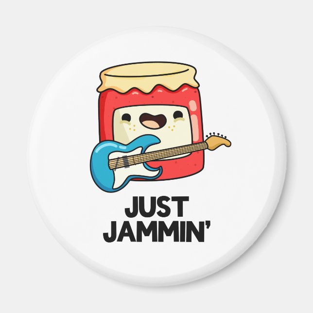 Aimant Juste Jammin Funny Rocker Jam Pun (Devant)