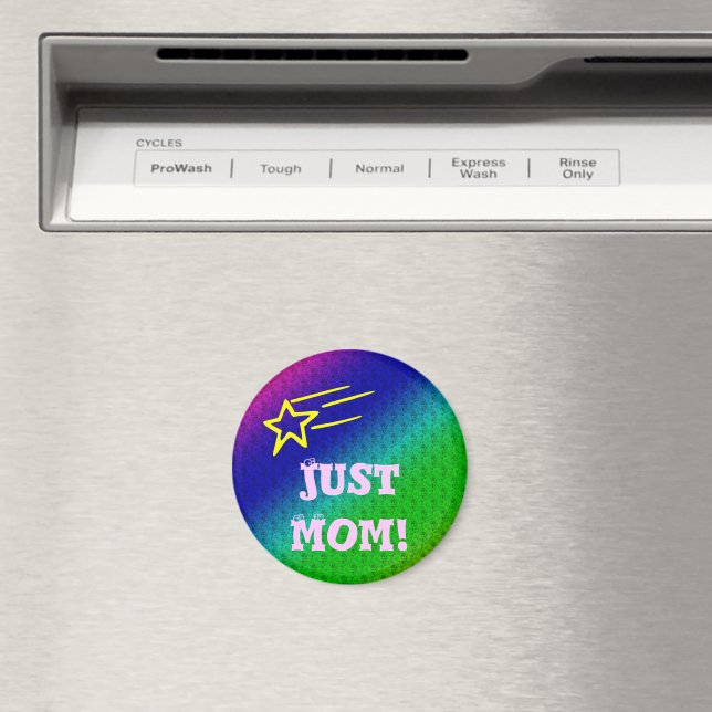 Aimant Juste Maman Superstar (In Situ (Lave-vaisselle))