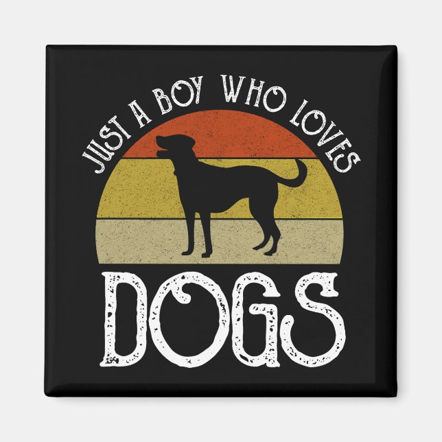 Aimant Juste un garçon qui aime les chiens (Devant)