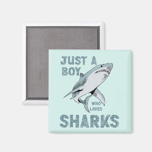 Aimant Juste un garçon qui aime Sharks Shark Lover