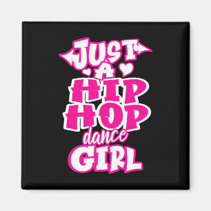 Aimant Juste Une Danse Hip hop Danc Danc Danc Danc