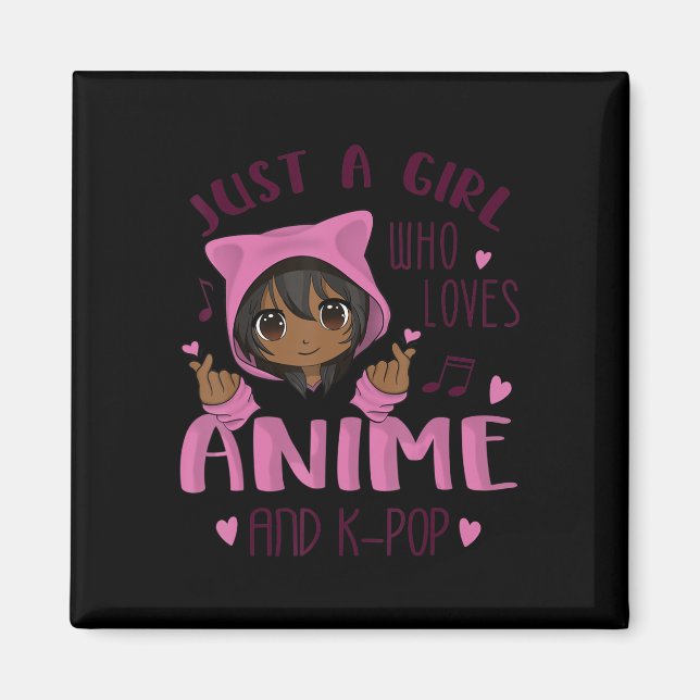 Aimant Juste une fille qui aime Anime et K-Pop (Devant)