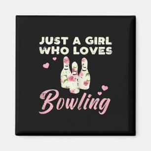 Aimant Juste Une Fille Qui Aime Bowling Bowler Femmes Fil