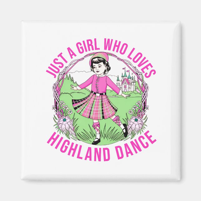 Aimant Juste une fille qui aime cadeau Highland Dance (Devant)