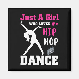 Aimant Juste Une Fille Qui Aime Hip-hop Dance Breakdance