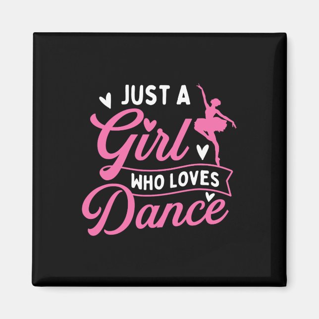 Aimant Juste Une Fille Qui Aime La Danse - Danseuse Amant (Devant)