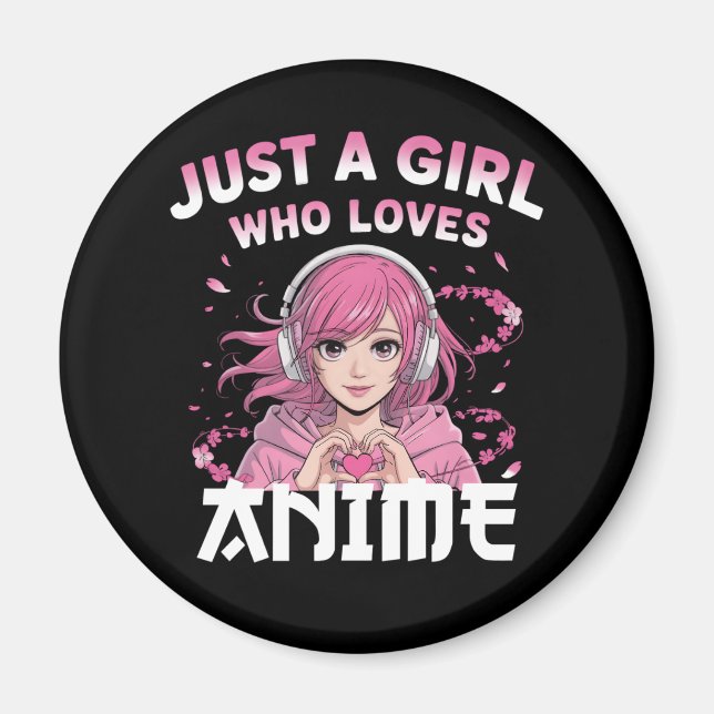 Aimant Juste une fille qui aime l'anime (Devant)