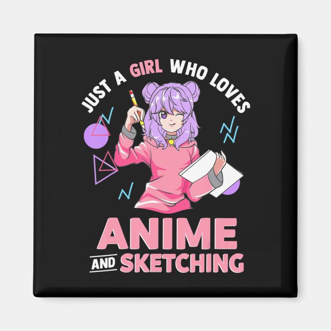 Aimant Juste une fille qui aime l'Anime et l'Esquisse (Devant)