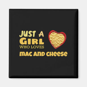 Aimant Juste une fille qui aime le mac et le fromage