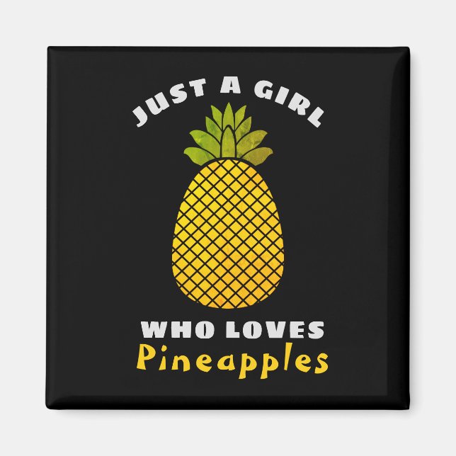 Aimant Juste une fille qui aime les ananas (Devant)