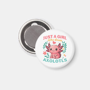 Aimant Juste une fille qui aime les axolotls