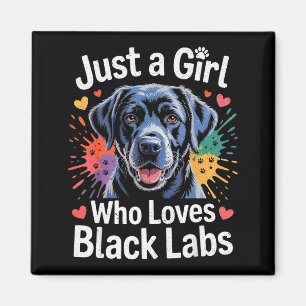 Aimant Juste une fille qui aime les Black Labs - Chien La
