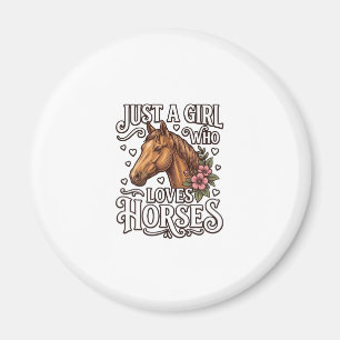 Aimant Juste Une Fille Qui Aime Les Chevaux Design De Che