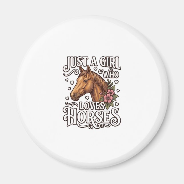 Aimant Juste Une Fille Qui Aime Les Chevaux Design De Che (Devant)