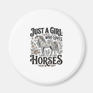 Aimant Juste une fille qui aime les chevaux dessin floral