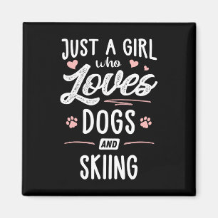 Aimant Juste Une Fille Qui Aime Les Chiens Et Le Ski Cade