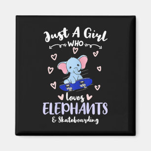 Aimant Juste Une Fille Qui Aime Les Éléphants Et Le Skate