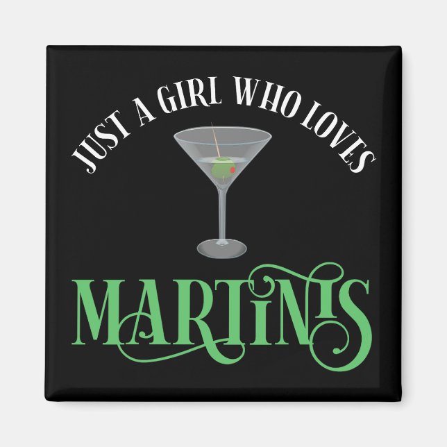 Aimant Juste Une Fille Qui Aime Les Martinis (Devant)