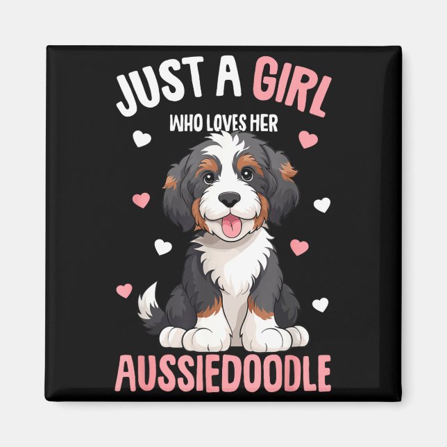 Aimant Juste une fille qui aime son Aussiedoodle Aussie D (Devant)