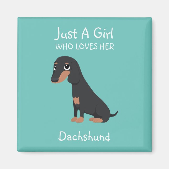 Aimant Juste une fille qui aime son Dachshund (Devant)
