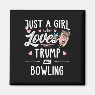 Aimant Juste Une Fille Qui Aime Trump Et Bowling Cadeaux
